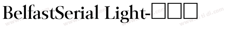 BelfastSerial Light字体转换